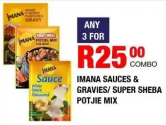 Take 'n Pay Imana sauces & gravies/ super sheba potjie mix offer