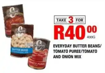 Take 'n Pay Everyday butter beans/ tomato puree/ tomato and onion mix offer