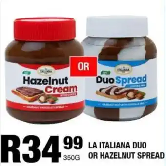 Take 'n Pay La italiana duo or hazelnut spread offer