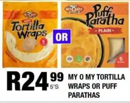 Take 'n Pay My o my tortilla wraps or puff parathas offer