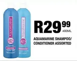 Take 'n Pay Aquamarine shampoo/ conditioner assorted offer