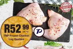 Take 'n Pay TNP Frozen Chicken Leg Quaters offer