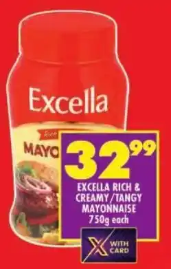 Shoprite Excella rich & creamy/ tangy mayonnaise offer