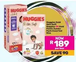 Game Huggies Gold Skin Soft Nappies OR Gold Pants Jumbo Pack offer