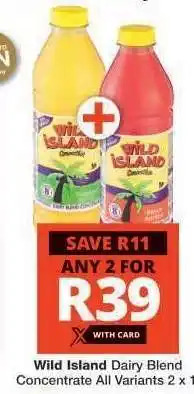Checkers WILD ISLAND DAIRY BLEND CONCENTRATE offer