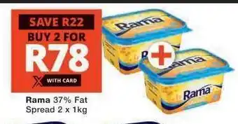 Checkers Rama 37% Fat Spread offer