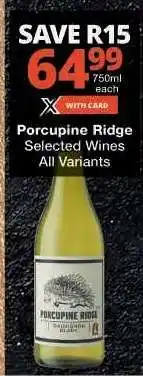 Checkers Porcupine Ridge Selected Wines offer
