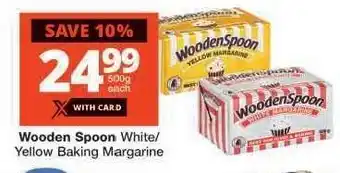 Checkers Wooden Spoon White/Yellow Baking Margarine offer