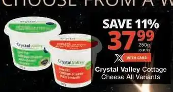 Checkers Crystal Valley Cottage Cheese All Variants offer