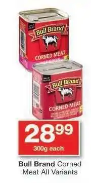 Checkers Bull Brand Corned Meat All Variants offer