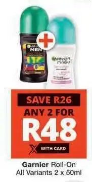 Checkers Garnier Roll-On offer