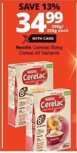 Checkers NESTLÉ CERELAC BABY CEREAL all variants offer