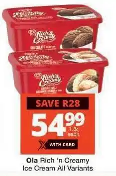 Checkers OLA RICH 'N CREAMY ICE CREAM all variants offer