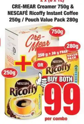 Boxer CRE-MEAR Creamer 750g & NESCAFÉ Ricoffy Instant Coffee 250g / Pouch Value Pack 280g offer