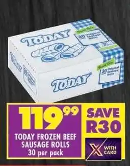 Shoprite TODAY FROZEN BEEF SAUSAGE ROLLS offer