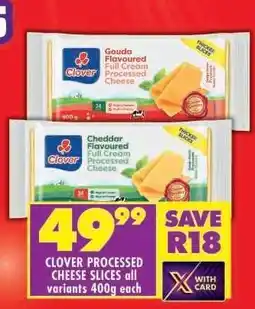 Shoprite CLOVER PROCESSED CHEESE SLICES all variants 400g each offer