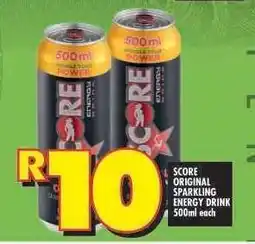 Shoprite SCORE ORIGINAL SPARKLING ENERGY DRINK 500ml each offer