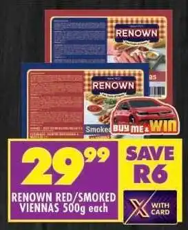 Shoprite RENOWN RED/SMOKED VIENNAS 500g each offer