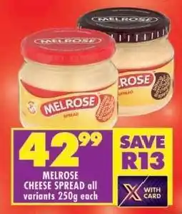 Shoprite MELROSE CHEESE SPREAD all variants 250g each offer