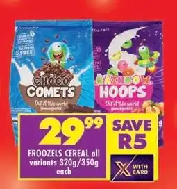 Shoprite FROOZELS CEREAL all variants 320g/350g offer
