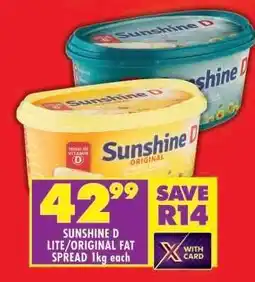 Shoprite SUNSHINE D LITE/ORIGINAL FAT SPREAD 1kg each offer
