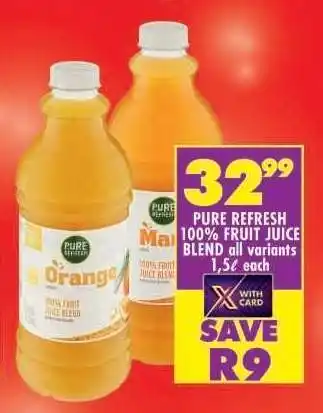 Shoprite PURE REFRESH 100% FRUIT JUICE BLEND all variants offer