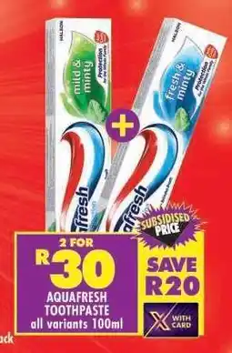 Shoprite AQUAFRESH TOOTHPASTE offer