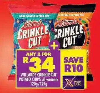 Shoprite WILLARDS CRINKLE CUT POTATO CHIPS all variants 120g/125g offer