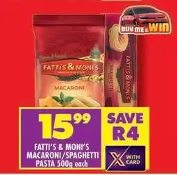 Shoprite FATTI'S & MONI'S MACARONI/SPAGHETTI PASTA 500g each offer