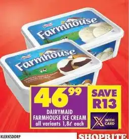 Shoprite DAIRYMAID FARMHOUSE ICE CREAM offer