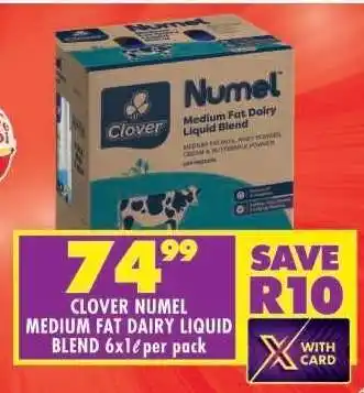 Shoprite Clover Numel Medium Fat Dairy Liquid Blend 6x1ℓ per pack offer