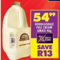 Shoprite DOUGLASDALE FULL CREAM AMASI 4kg offer