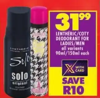 Shoprite Lentheric/ coty deodorant for ladies/ men offer