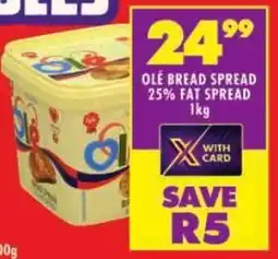Shoprite Ole bread spread 25% fat spread offer