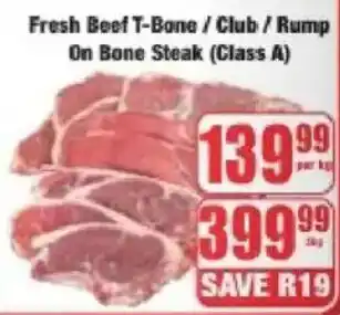 Boxer Fresh Beef T-Bone/ Club/ Rump On Bone Steak offer