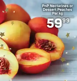 Pick n Pay PnP Nectarines or Dessert Peaches offer