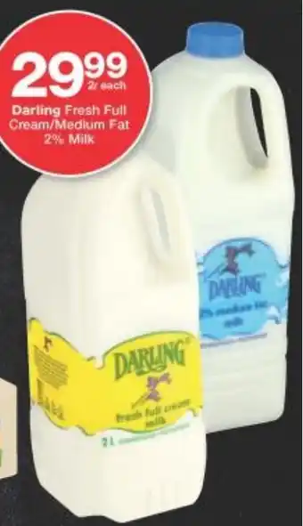 Checkers Darling Fresh Full Cream/ Medium Fat 2% Milk offer