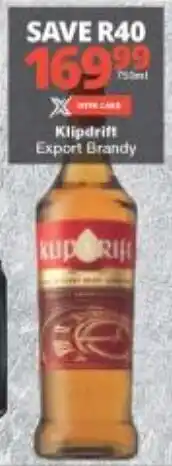 Checkers Klipdrift Export Brandy offer