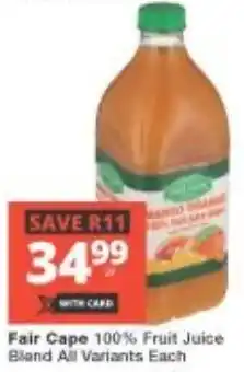 Checkers Fair Cape 100% Fruit Juice Blend All Variants offer