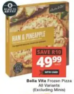 Checkers Bella Vita Frozen Pizza offer