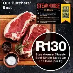 Checkers Steakhouse Classic Beef Sirloin Steak On The Bone offer