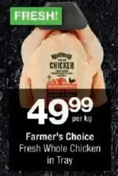 Checkers Farmer's Choice Fresh Whole Chicken in Tray offer