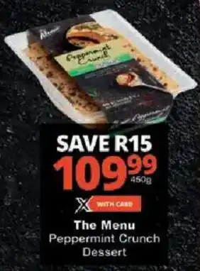 Checkers The Menu Peppermint Crunch Dessert offer