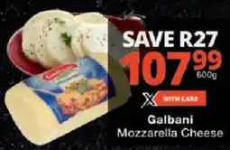 Checkers Galbani Mozzarella Cheese offer