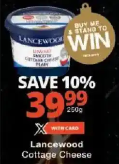 Checkers Lancewood Cottage Cheese offer