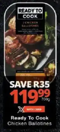 Checkers Ready To Cook Chicken Ballotines offer