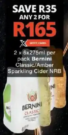 Checkers Bernini Classic/ Amber Sparkling Cider NRB offer