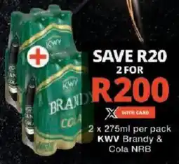 Checkers KWV Brandy & Cola NRB offer