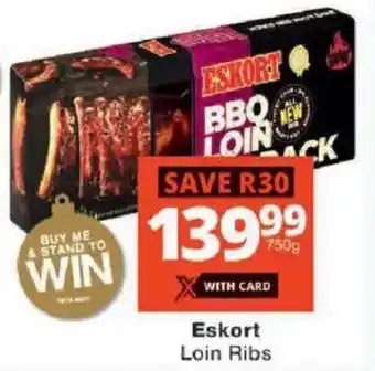 Checkers Eskort Loin Ribs offer