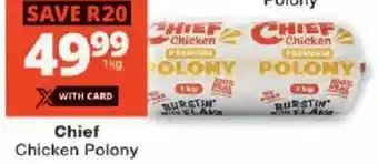 Checkers Chief Chicken Polony offer